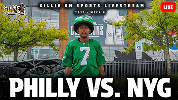 PHILLY VS NYG WEEK 8 | GILLIE ON SPORTS