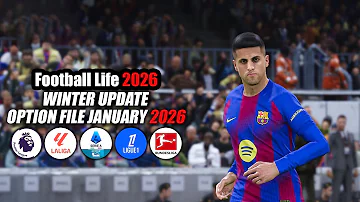 Football Life 2026 | Option File Winter Update 21 January 2026