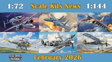 [ZH] 比例模型新闻/航空 1:72, 1:144 - 2026 年 2 月