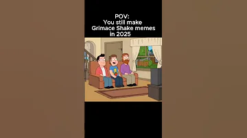 [ZH] POV：2025 年你仍然制作 Grimace Shake memes #memes #familyguy #viral #trending #thesimpsons