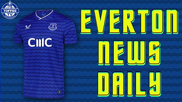 [EN] Toffees Linked With New Front Of Shirt Sponsor | Everton News Daily