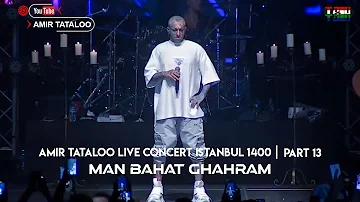[EN] Amir Tataloo Live In Concert Istanbul - Part 13 - Man Bahat Ghahram