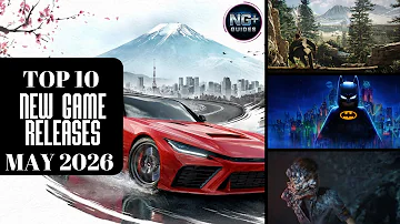 [EN] Top 10 New Game Releases in May 2026 — Forza Horizon 6, 007 First Light, LEGO Batman and more!
