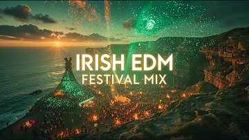 ???? Irish EDM Festival Mix 2026 | Celtic Dance Party | Saint Patrick's Day Music Mix (1 Hour)