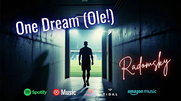 [EN] Radomsky – One Dream (Ole!) | Football Anthem 2026