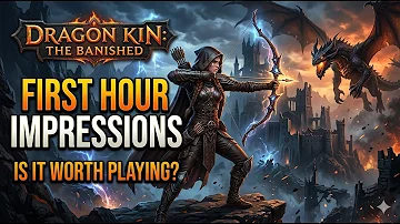 [ZH] 《DragonKin The Banished》（一款新的暗黑破坏神类游戏，刚刚于 2019 年发布）的第一印象