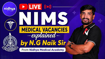 [ZH] 2026 年 NIMS 医疗职位空缺解释 | N.G Naik Sir 现场直播 |尼迪亚医学院
