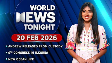 World News Tonight | 20th February 2026