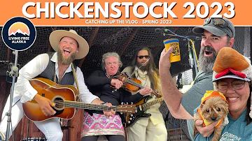 [EN] Visit the 2023 Chicken Alaska and Chickenstock Music Festival