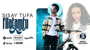 [ZH] 点击下载保存 Sisay Tufa - FILATAMTU KOO mp3 youtube com