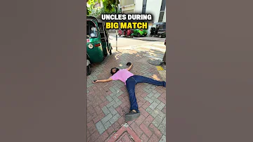 [EN] Uncles at Big Match be like: #relatable #comedy #funny #srilanka #shortvideo