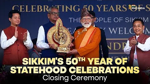 [HI] पीएम मोदी गंगटोक में सिक्किम के राज्यत्व के 50वें वर्ष के समापन समारोह में शामिल हुए