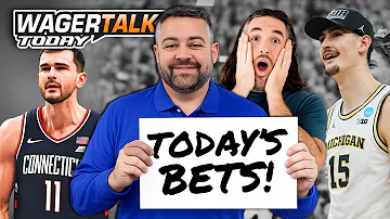 ???? Sports Betting Picks Today ???? Best Bets, Odds & Michigan vs UCONN | WagerTalk Today 4/6