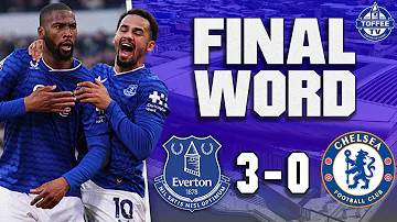 [ZH] 埃弗顿 3-0 切尔西 |最后一句话