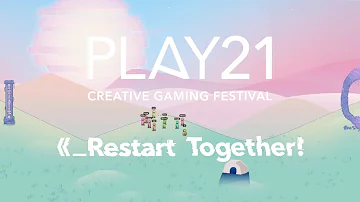 [EN] PLAY21 - Creative Gaming Festival | The Trailer