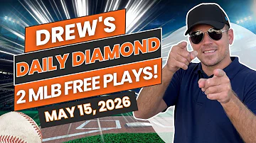 [ZH] 今日最佳 MLB 精选和预测！ |德鲁的每日钻石 2026 年 5 月 15 日