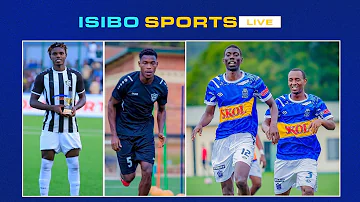 [EN] #isibosports:APR FC : CLEMENT AND SOUANE GOING TOGETHER? RAYON SPORTS IRITEGURA GICUMBI FC
