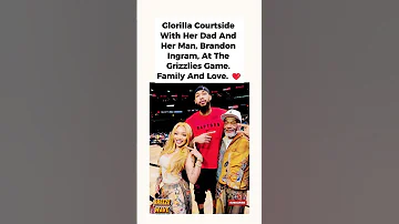 [EN] GloRilla with Her Dad & Brandon Ingram❤️????#shorts #glorilla