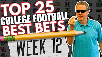 ???? Must-Bet Top 25 College Football Games! | College Football Week 12 Top 25 Betting Preview