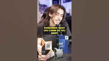[ZH] STREAMERS - 您需要多少个 CPU 核心？