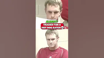 They traded him for a HOT DOG EATER ????