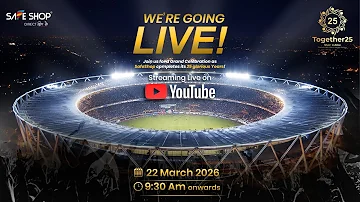 Safe Shop Together25 Mega Event LIVE ???? | Celebrating 25 Years at JLN Stadium, Delhi!