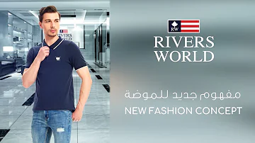 [EN] Rivers World, a new concept of fashion | Rivers World, New Fashion Concept