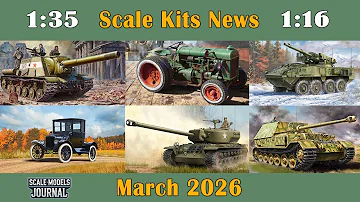 Scale Models News / Armor and Vehicles 1:35 / 1:16 - March 2026
