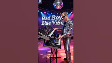 [ZH] Bad Boys Blue Vibe I Live 合成器表演（Yamaha 和 Korg 翻唱）