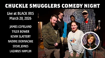 Chuckle Smugglers Comedy Night - 2026 March 20 - Live at Black Iris - Richmond, Virginia