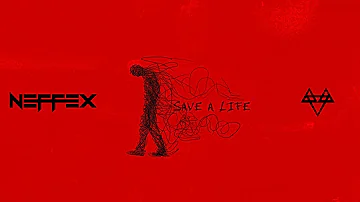 NEFFEX - Save A Life [Copyright Free] No.239