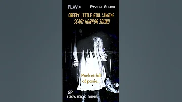 [EN] ???? Creepy Little Girl Singing ???? | Horror SOUNDS for Pranking! ???????????? #prankvideo #prankcall #scarysound