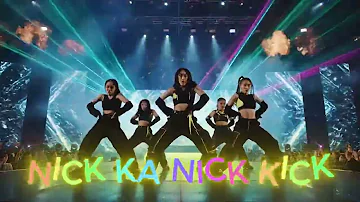 NICK KA NICK KICK - Eurodance EDM 2026 The Ultimate Dance Hit ????