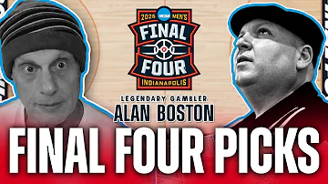 March Madness FINAL FOUR Bets with Alan Boston & Krackman! | 2026 NCAA Tournament Preview