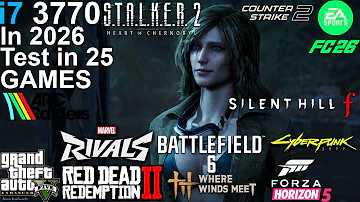 i7 3770 in 2026 - Test in 25 Games