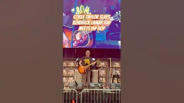 [EN] Corey Taylor SLAYS Kendrick Lamar Rap Meets Hip Hop #coreytaylor #slipknot #kendricklamar